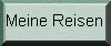 Meine Reisen