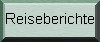 Reiseberichte