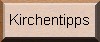 Kirchentipps